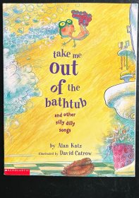 Take me out of the bathtub and other silly dilly songs 平装