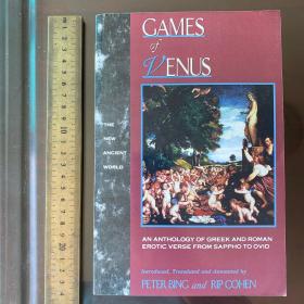 Games of Venus an anthropology anthology of Greek and Roman erotic verses verse from sappho to ovid英文原版