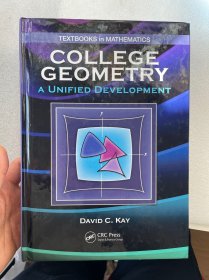 现货 College Geometry: A Unified Approach    英文版  David C. Kay  大学几何学 欧几里得 黎曼几何   大学几何：统一方法