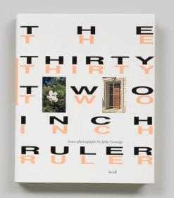 John Gossage: The Thirty Two Inch Ruler | 约翰·高塞基：32英寸的统治者