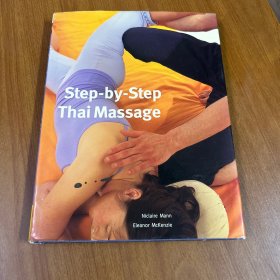 Step-by-Step Thai Massage 16开 精装（一步一步泰式按摩）