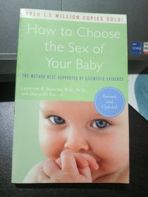 How to choose the sex of your baby the method best supported by Scientific evidence (revised and updated)