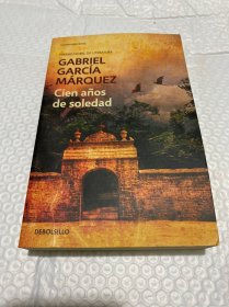 Gabriel Garcia Marquez Cien anos de soledad