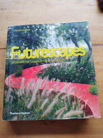 Futurescapes：Designers for Tomorrow's Outdoor Spaces