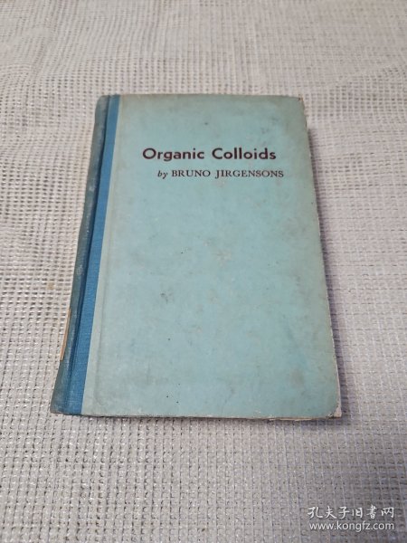 Organic Colloids 有机胶体（精装英文版）
