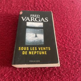 FRED VARGAS sous les vents de neptune