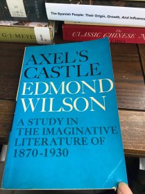 埃德蒙·威尔逊《阿克塞尔的城堡：1870-1930年想象文学研究》 Axel's Castle: A Study of the Imaginative Literature of 1870-1930