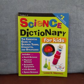 Science Dictionary for Kids: The Essential Guide to Science Terms, Concepts, and Strategies【英文原版】