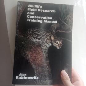 Wildlife field research and conservation training manual