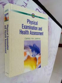 PHYSICAL EXAMINATION AND HEALTH ASSESSMENT