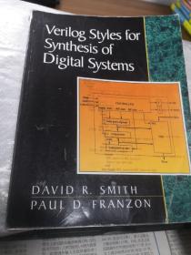 Verilog Styles for Synthesis of Digital Systems 英文原版