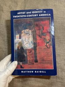 Artist and Identity in Twentieth-Century America 二十世纪美国艺术家的独特性【剑桥大学出版社，英文版铜版纸印制】馆藏书