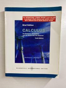 Calculus for business economics and the social and life sciences（tenth edition）商业经济学、社会科学和生命科学微积分（第十版）2010年英文版（16开）正版如图、内页干净