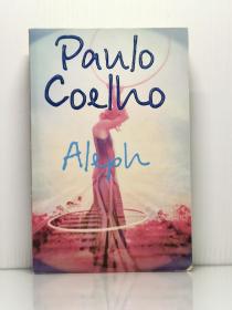 保罗·科埃略  《阿莱夫：伦敦到符拉迪沃斯托克旅行记》Aleph by Paulo Coelho [ HarperCollins 版 ]（拉美文学）英文原版书