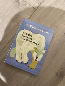Polar Bear, Polar Bear, What Do You Hear? [Paperback] 北极熊，北极熊，你听到了什么？（平装）