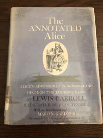 The annotated Alice       Alice’s Adventures In Wonderland Through The Looking Glass    超大开本，John Tenniel插图本，Martin Gardner作序与注释