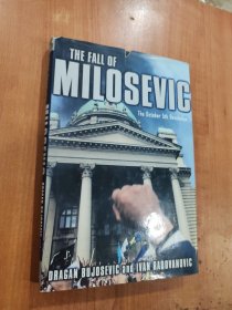 THE FALL OF MILOSEVIC The October 5th Revolution