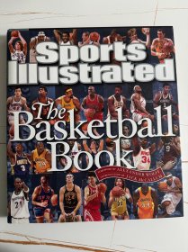 英文原版精装本（Sports Illustrated The Basketball Book-美国篮球体育画报）