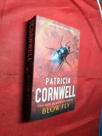 PATRICIA CORNWELL THE NEW SCARPETTA NOVEL BLOW FLY(英文原版)