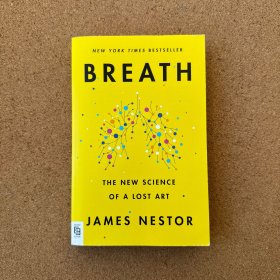 BREATH - The New Science of a Lost Art