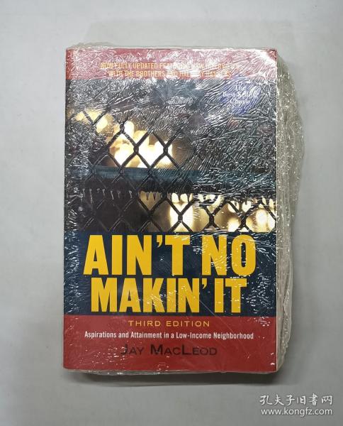 Ain't No Makin' It：Aspirations and Attainment in a Low-Income Neighborhood, Third Edition