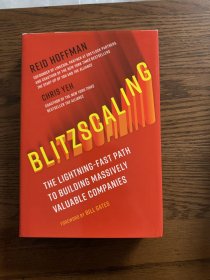 Blitzscaling：The Lightning-Fast Path to Building Massively Valuable Companies