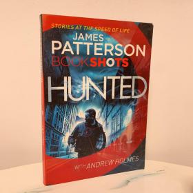 Hunted by James Patterson with Andrew Holmes 英文原版小说