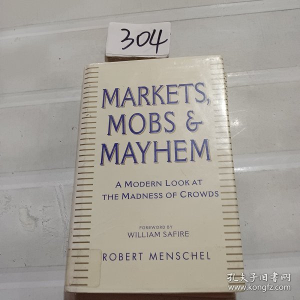 Markets, Mobs, and Mayhem：A Modern Look at the Madness of Crowds