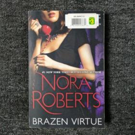 BRAZEN VIRTUE , Nora Roberts （ 厚颜无耻的美德，诺拉·罗伯茨）
