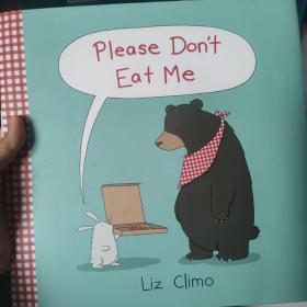 英文原版 Liz Climo 新作 拜托别吃我 精装绘本 你今天真好看 Please Don't Eat Me