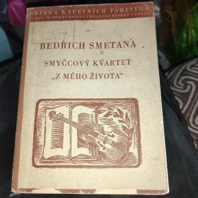 BEDRICH SMETANA SMYCCOVY KVARTET ......