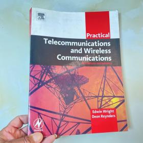 Practical  Telecommunications  and Wireless  Comm