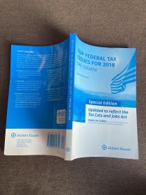 TOP FEDERAL TAX ISSUES FOR 2018