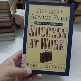 The Best Advice Ever for Becoming a Success at Work——@