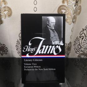 【现货】Henry James 亨利·詹姆斯: Literary Criticism: French Writers, Other European Writers, Prefaces to the New York Edition 文学评论集 Library of America 美国文库 英文原版 最权威版本 布面封皮琐线装订 丝带标记 类圣经无酸纸薄而不透保存几个世纪不泛黄