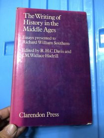 The Writing of History in the Middle Ages Essays presented to Richard William Southern