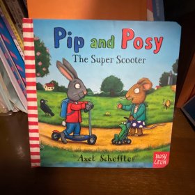 英文原版绘本 精装大纸板 pip and posy the super scooter超级滑板车