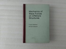 Mechanics of Wave Forces on Offshore Stru ctures【英文】