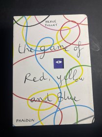The Game of Red, Yellow & Blue [Hardcover] 紅黃藍(lán)的游戲(法國(guó)插畫(huà)家赫威-托雷給孩子的藝術(shù)書(shū),精裝)原版！