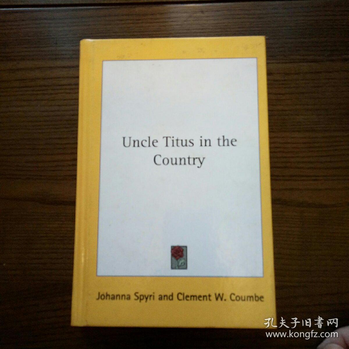 Uncle Titus in the country 提图斯舅舅在乡下