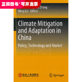 Climate Mitigation and Adaptation in China--Polic