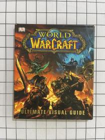 World of Warcraft: Ultimate Visual Guide