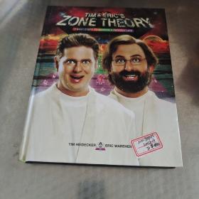 Tim And Eric'S Zone Theory: 7 Easy Steps To Achieve A Perfect Life