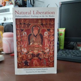 Natural Liberation: Padmasambhava's Teachings on the Six Bardos【英文原版 】