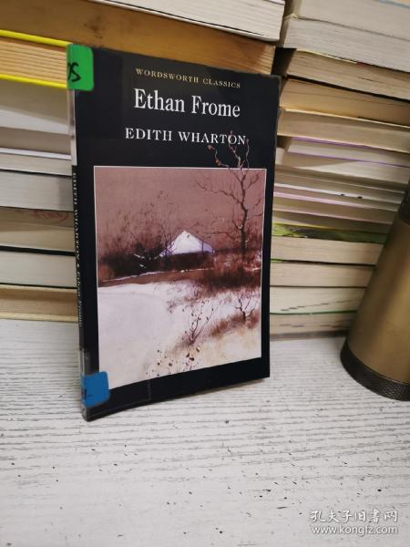 Ethan Frome (Wordsworth Classics)伊坦·弗洛美 9781840224085
