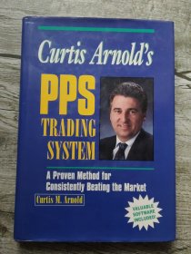 Curtis Arnold's PPS Trading System：A Proven Method for Consistently Beating the Market-内有大量笔记划线，如图