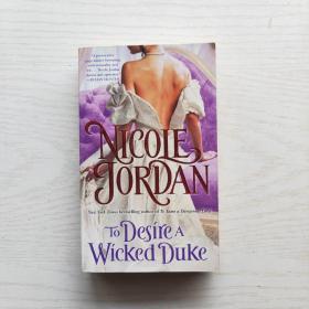 TO Desire A Wicked Duke 邪惡的公爵 （英文原版）