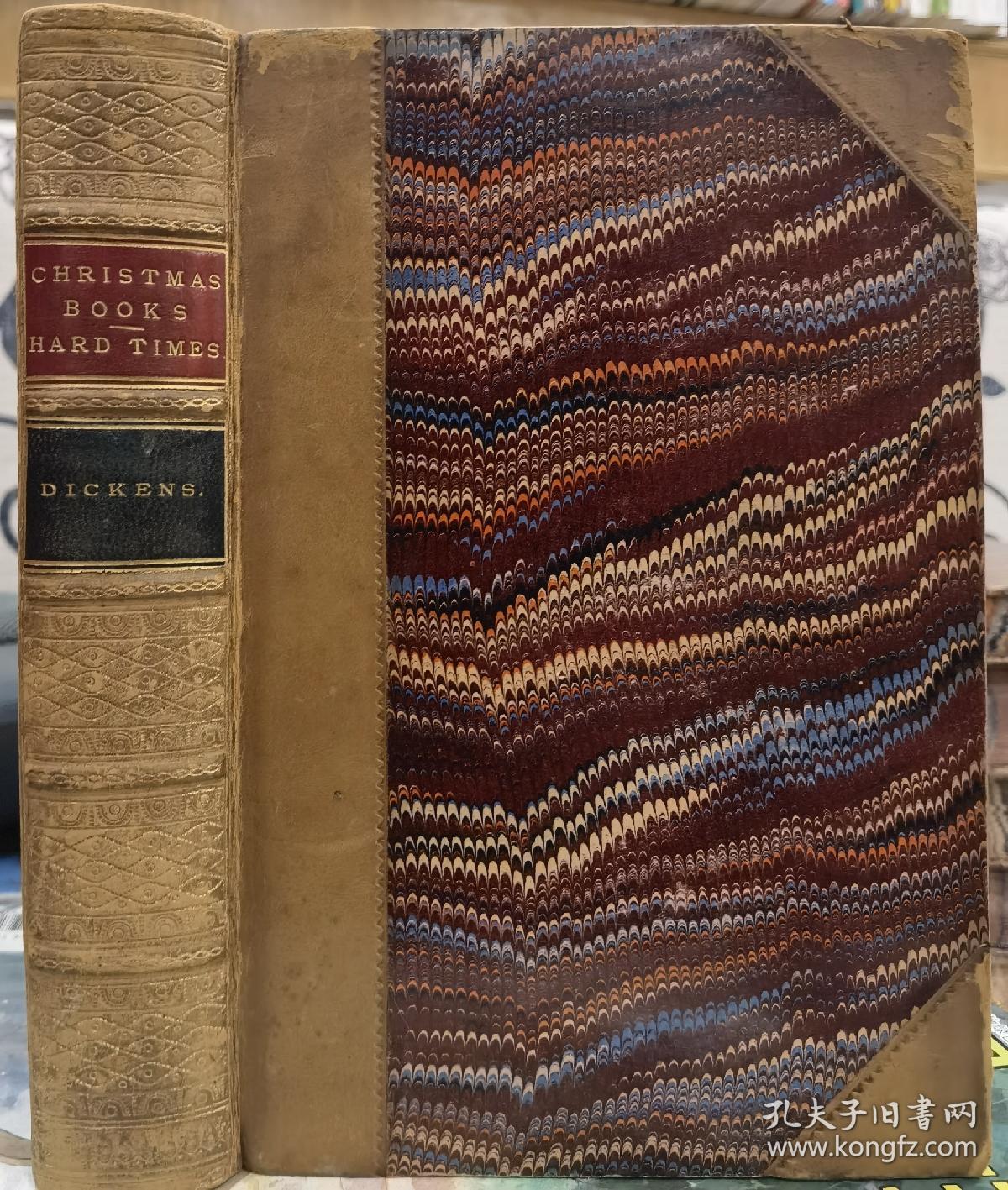 1891年CHARLES DICKENS ：Christmas Books / Hard Time_ 狄更斯《圣诞故事集》《艰难时世》两卷合一册，3/4真皮古董书， 精美版画插图，英文原版