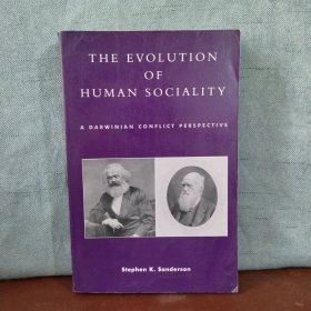 The Evolution of Human Sociality: A Darwinian Conflict Perspective【英文原版】