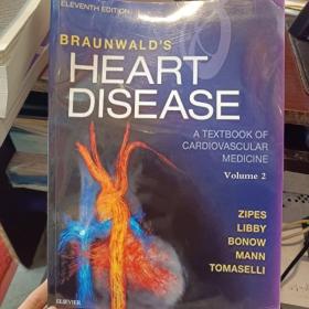Braunwald's Heart Disease: A Textbook of Cardiovascular Medicine, Volume3